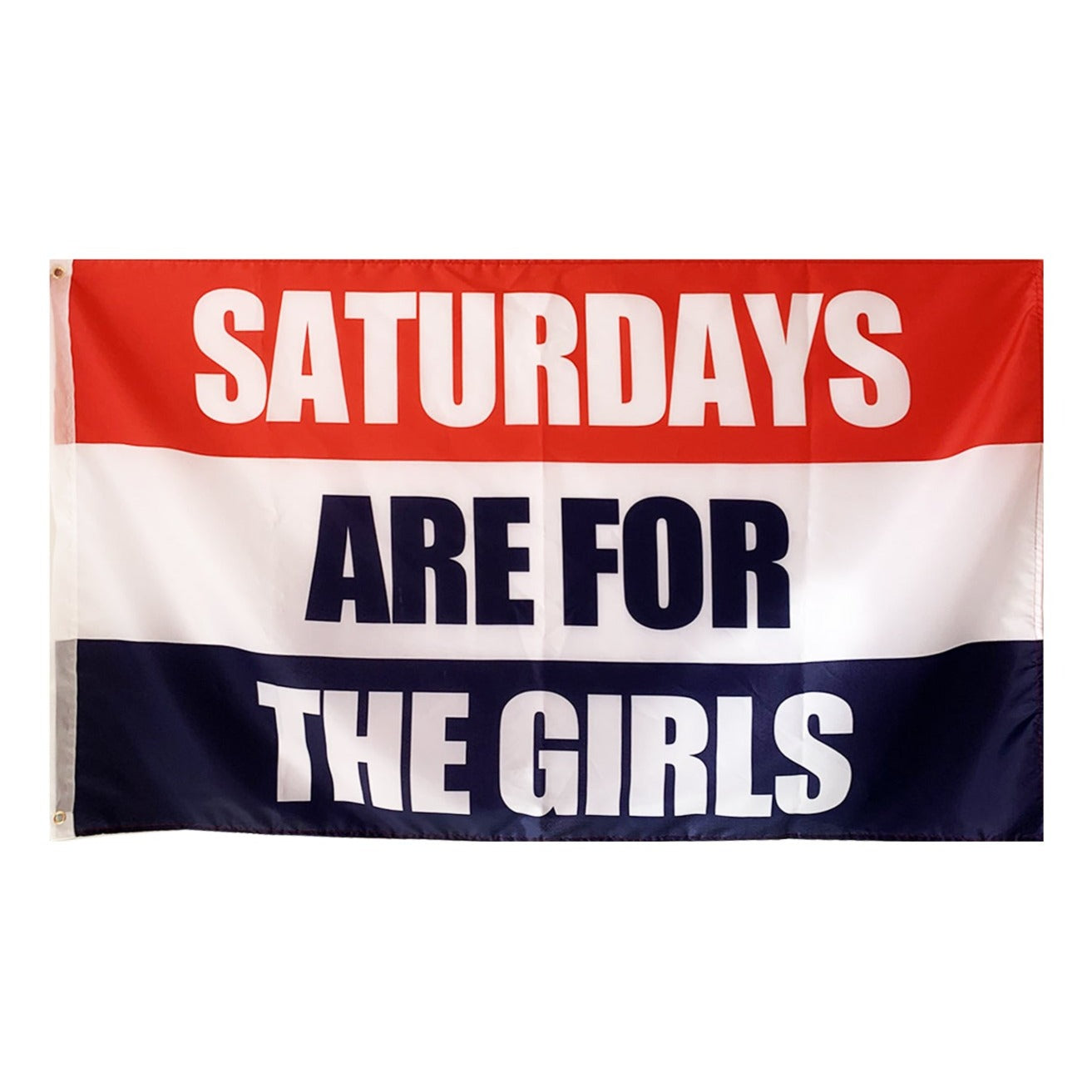 Saturdays Are For The Girls Flag, Party Fun Decorative Slogan Flags, Polyester 90X150cm