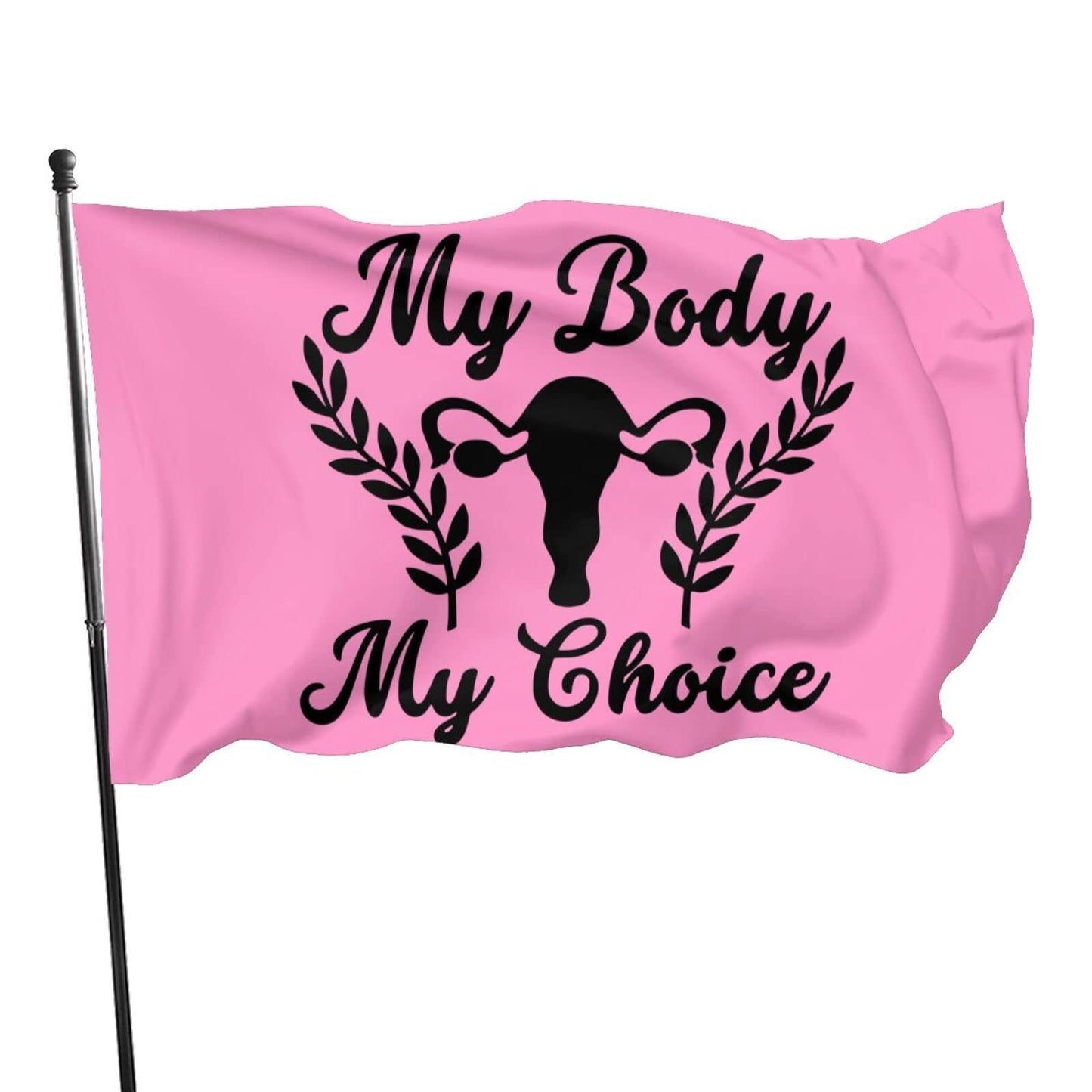 My Body My Choice Flag
