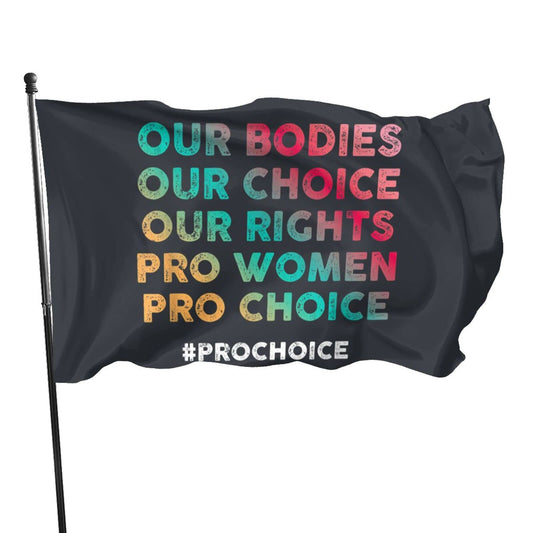 Our Bodies Our Choice Flag